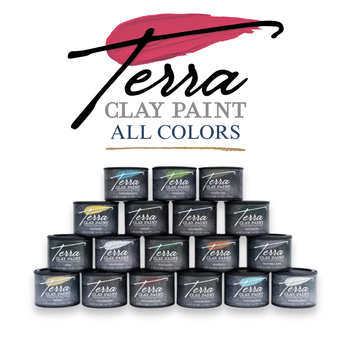 A pyramid arrangement of multiple Terra Clay Paint jars on a white background, with the Terra Clay Paint All Colors logo above them. The jars are dark gray/black with white script labels, and the logo includes a pink brushstroke.